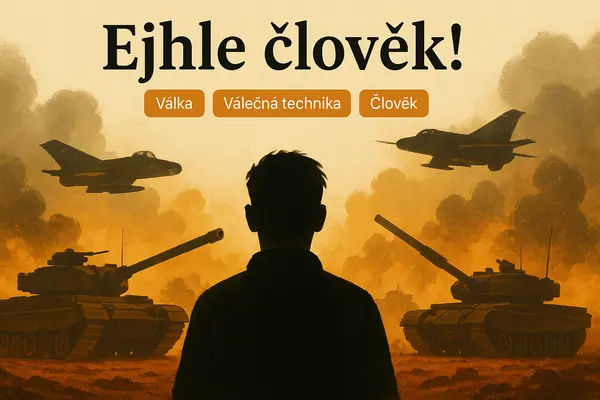 Ejhle člověk!
